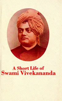 A Short Life of Swami Vivekananda